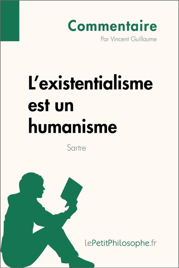L'existentialisme est un humanisme de Sartre (Commentaire)